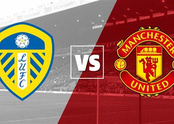 موعد والقناة الناقلة ومعلق مباراة مانشستر يونايتد وليدز اليوم في الدوري الإنجليزي