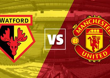 موعد والقناة الناقلة ومعلق مباراة مانشستر يونايتد وواتفورد اليوم في الدوري الإنجليزي