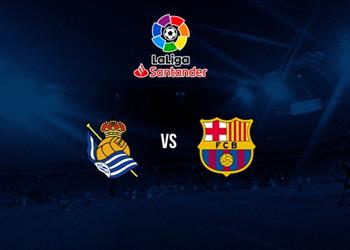 موعد والقناة الناقلة لمباراة برشلونة وريال سوسيداد اليوم في الدوري الإسباني