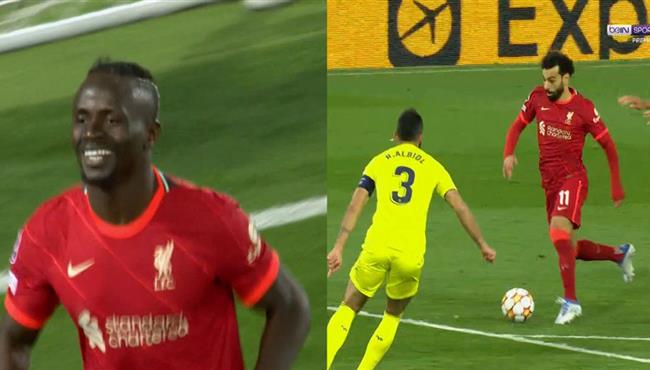 هدف ساديو ماني في مرمي فياريال اسيست محمد صلاح الرائع