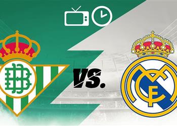 موعد والقناة الناقلة لمباراة ريال مدريد اليوم ضد ريال بيتيس في ختام الدوري الإسباني