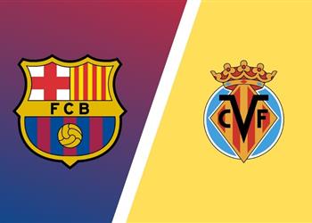 موعد والقناة الناقلة لمباراة برشلونة وفياريال اليوم في الدوري الإسباني