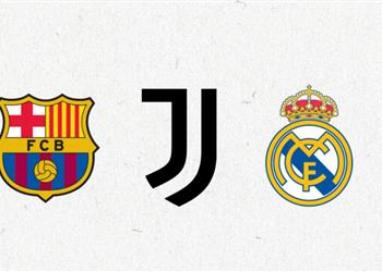 يوفنتوس يعلن موعد مباراتيه مع برشلونة وريال مدريد