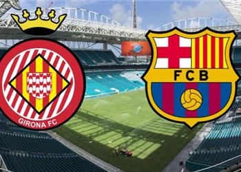 تعرف على معلق مباراة برشلونة وجيرونا اليوم في الدوري الإسباني