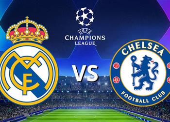 تعرف على معلق مباراة ريال مدريد وتشيلسي اليوم في دوري أبطال أوروبا