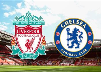 م علق مباراة ليفربول وتشيلسي اليوم في الدوري الإنجليزي