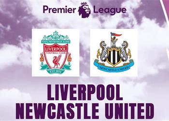 القناة الناقلة لمباراة ليفربول ونيوكاسل يونايتد اليوم في الدوري الإنجليزي