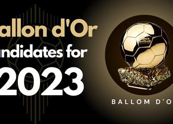 موعد إعلان المرشحين لجائزة الكرة الذهبية 2023 اليوم
