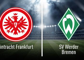موعد والقناة الناقلة لمباراة آينتراخت فرانكفورت وفيردر بريمن اليوم في الدوري الألماني