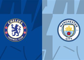 موعد والقناة الناقلة لمباراة مانشستر سيتي وتشيلسي اليوم في الدوري الإنجليزي والمعلق
