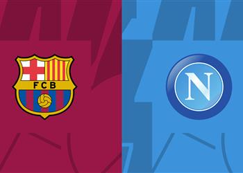 موعد والقناة الناقلة لمباراة برشلونة ونابولي اليوم في دوري أبطال أوروبا والمعلق