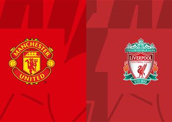 موعد والقناة الناقلة لمباراة ليفربول ومانشستر يونايتد اليوم في كأس الاتحاد الإنجليزي والمعلق