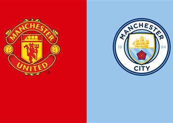 موعد مباراة مانشستر سيتي ومانشستر يونايتد في نهائي كأس الاتحاد الإنجليزي