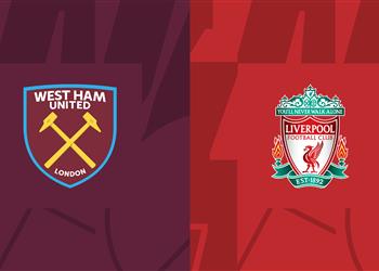 موعد والقناة الناقلة لمباراة ليفربول ووست هام اليوم في الدوري الإنجليزي والمعلق