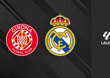 موعد والقناة الناقلة لمباراة ريال مدريد وجيرونا اليوم في الدوري الإسباني والمعلق