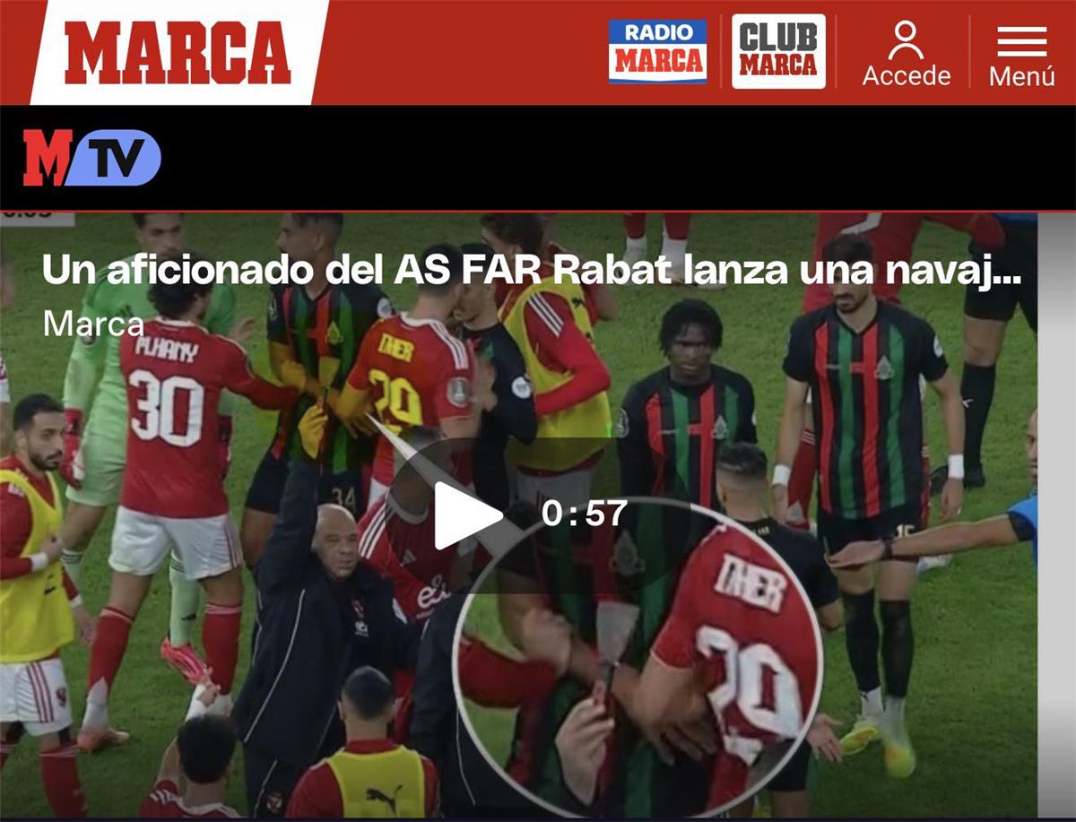 ماركا تسلط الضوء على أحداث مباراة الأهلي والجيش الملكي: لحظات توتر وسكين تحت القميص