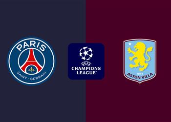 موعد والقناة الناقلة لمباراة باريس سان جيرمان وأستون فيلا اليوم في دوري أبطال أوروبا والمعلق
