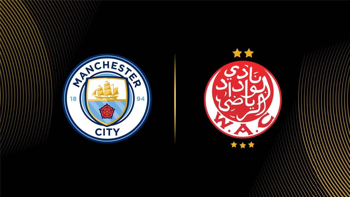 شبكة الحلم : موعد والقناة الناقلة لمباراة مانشستر سيتي والوداد المغربي اليوم في كأس العالم للأندية 2025