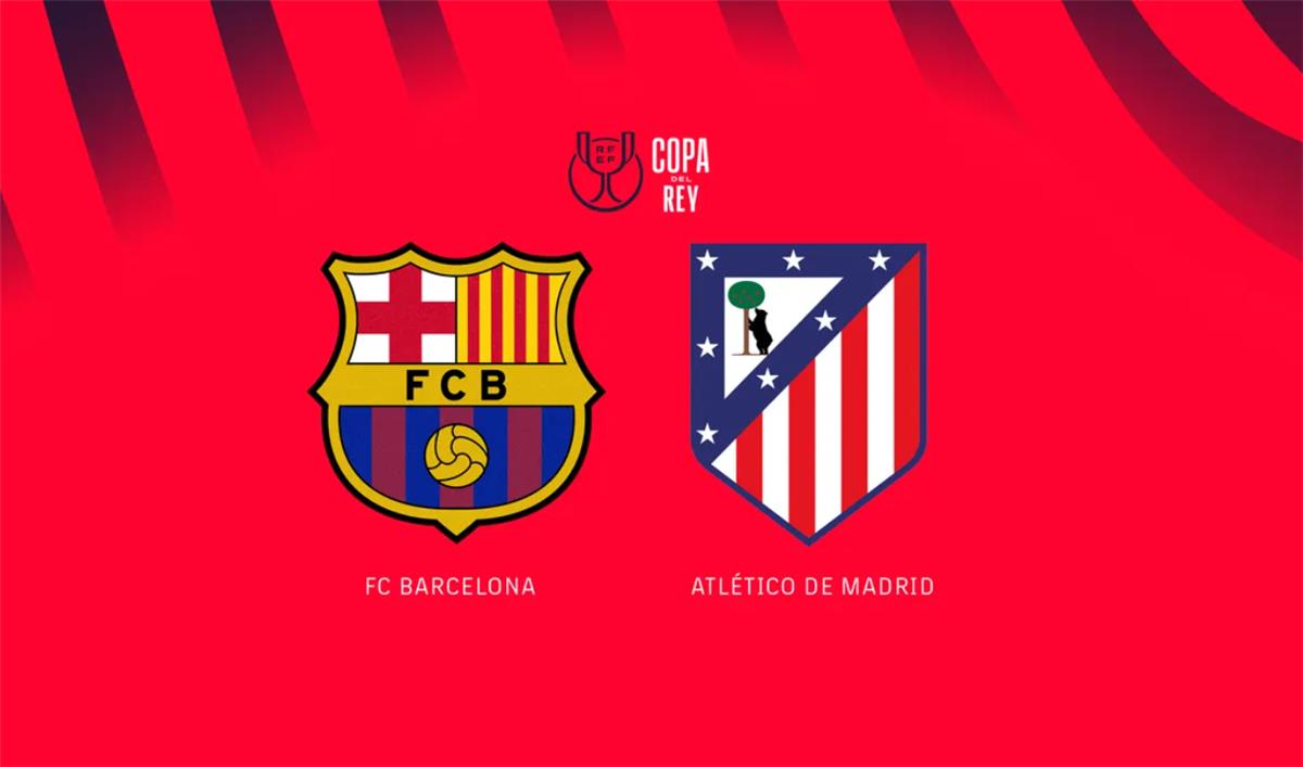 موعد والقناة الناقلة لمباراة برشلونة وأتلتيكو مدريد اليوم في كأس ملك إسبانيا.. والمعلق