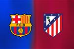 القناة الناقلة لمباراة برشلونة وأتلتيكو مدريد اليوم في الدوري الإسباني
