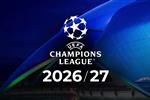 الفرق المتأهلة إلى دوري أبطال أوروبا 2026/27