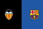 القناة الناقلة لمباراة برشلونة وفالنسيا اليوم في الدوري الإسباني