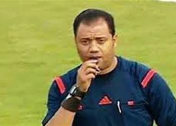 العدوي حكما لمباراة الداخلية والنجوم وبسيوني للانتاج وإنبي