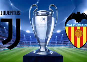موعد والقناة الناقلة لمباراة يوفنتوس وفالنسيا في دوري أبطال أوروبا اليوم