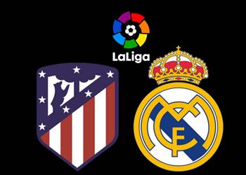 موعد والقناة الناقلة لمباراة ريال مدريد وأتلتيكو مدريد بالدوري الإسباني اليوم