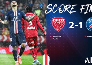 بالفيديو ديجون يقلب الطاولة أمام باريس سان جيرمان في الدوري الفرنسي