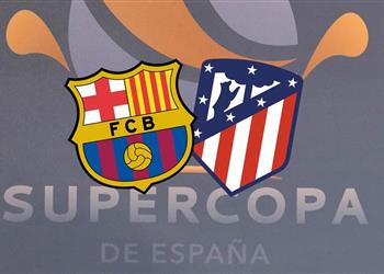 موعد والقناة الناقلة لمباراة برشلونة وأتلتيكو مدريد في نصف نهائي السوبر الإسباني اليوم