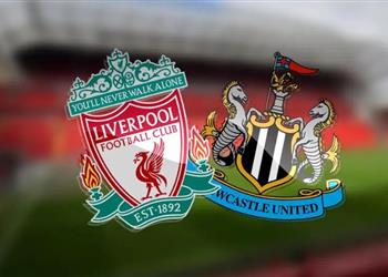 ختام البريميرليج موعد والقناة الناقلة لمباراة ليفربول ونيوكاسل اليوم في الدوري الإنجليزي