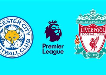 رسمي ا ليفربول يعلن تغيير موعد مباراة ليستر سيتي في الدوري الإنجليزي