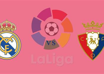 موعد والقنوات الناقلة لمباراة ريال مدريد وأوساسونا اليوم في الدوري الإسباني