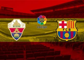 تعرف على معلق مباراة برشلونة وإلتشي اليوم في الدوري الإسباني