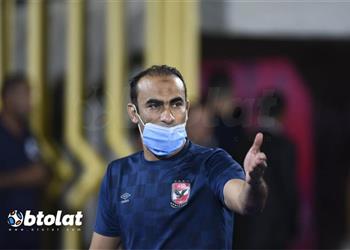 عبد الحفيظ الأهلي ينتظر 6 مباريات بمثابة نهائيات ويكشف موقف بدر بانون وصلاح محسن