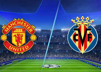 موعد والقناة الناقلة ومعلق مباراة مانشستر يونايتد وفياريال اليوم في دوري أبطال أوروبا