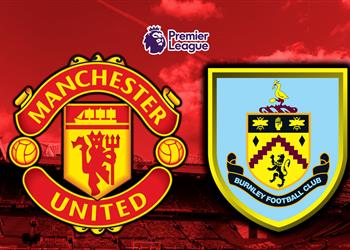 موعد والقناة الناقلة ومعلق مباراة مانشستر يونايتد وبيرنلي اليوم في الدوري الإنجليزي
