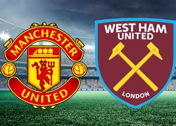 موعد والقناة الناقلة ومعلق مباراة مانشستر يونايتد ووست هام اليوم في الدوري الإنجليزي