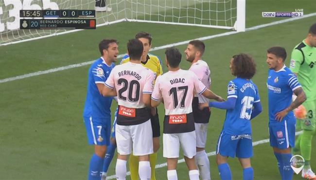 طرد بيرناردو ايسبينوسا في مباراة خيتافي واسبانيول بالدوري الاسباني